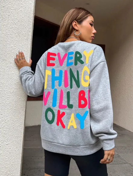 Everything Will Be Okay Printed Woman&