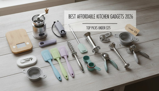 Best Affordable Kitchen Gadgets 2026: Top Picks Under $35