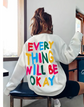 Sudadera estampada para mujer "Todo irá bien"