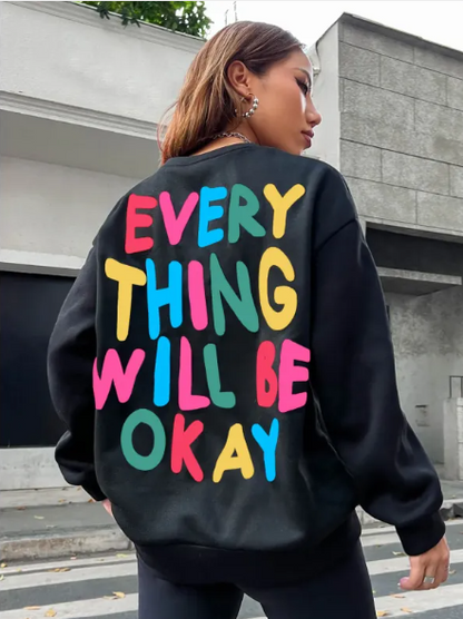Everything Will Be Okay Printed Woman&