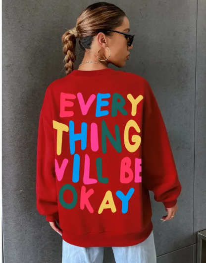 Everything Will Be Okay Printed Woman&