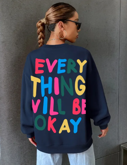 Everything Will Be Okay Printed Woman&
